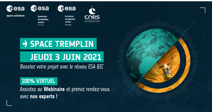 WEBINAIRE : SPACE TREMPLIN - Découvrez le dispositif ESA BIC