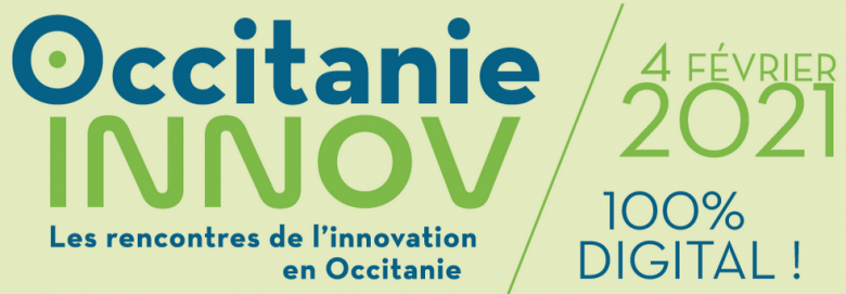 Occitanie Innov : Les rencontres de l'innovation en Occitanie