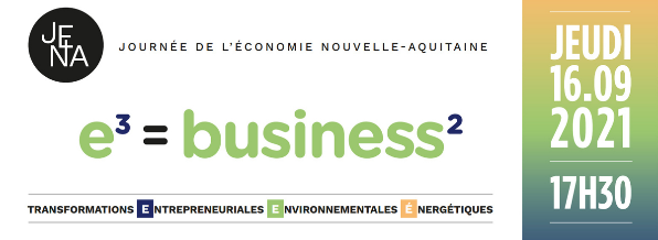JENA : Journée de l'Economie Nouvelle-Aquitaine