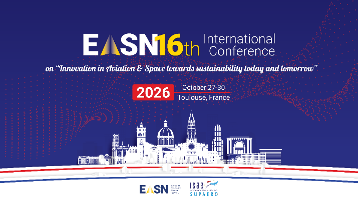 EASN International Conference : "Innovation in Aviation & Space towards sustainability today and tomorrow"